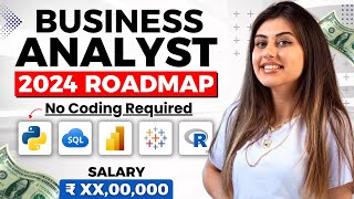 Business Analyst Roadmap 2024 How to Become a Business Analyst  No Coding Required 🤩 [upl. by Lerred741]