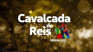 Cavalcada de Reis de Sabadell 2022 [upl. by Egni814]