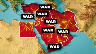 Why the Middle East’s Borders Guarantee Forever Wars [upl. by Zzabahs]