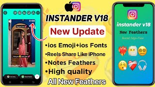 Instander v18 Tutorial  iOS Emojis  IOS Fonts  Share Reels like iphone On Instagram Android [upl. by Naillij351]