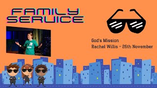 Family Service Gods Mission  Rachel Willis [upl. by Othilie]