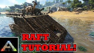 Easy beginner raft tutorial  Ark Survival Evolved raft base [upl. by Dominus]