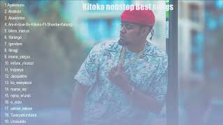 Kitoko Best Songs Greatest Hits [upl. by Nairahcaz487]