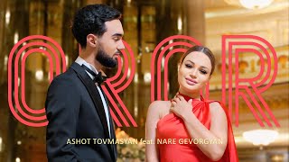 Ashot Tovmasyan feat Nare Gevorgyan  OROR [upl. by Oirretno]