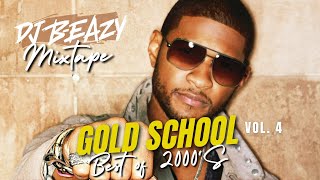 Gold School Best of 2000s RampB Hits djbeazy Lit Party Playlist Neyo RKelly Usher Mario amp  djmix [upl. by Moth]