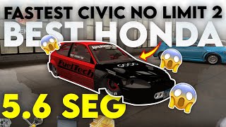 56 seconds CIVIC TUNE 🔥 HONDA CIVIC NO LIMIT 2 😱 FASTEST CIVIC TUNE NO LIMIT 2 🔥 HONDA NO LIMIT 2 [upl. by Dieterich563]