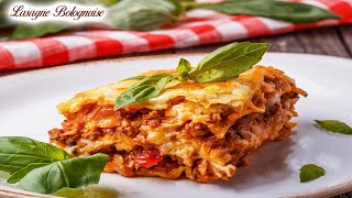 LASAGNE À LA BOLOGNAISE  LA VRAI RECETTE [upl. by Buderus]