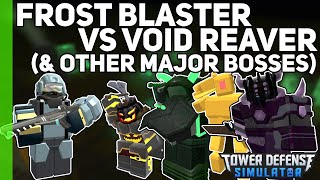 40 Frost Blasters vs Void Reaver  Tower Defense Simulator [upl. by Moureaux]