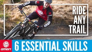 6 Essential Skills To Ride Any Basic Mountain Bike Trail  MTB Skills [upl. by Arimaj]