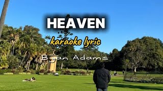 Heaven karaoke lyricBryan Adams [upl. by Booze878]