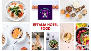 Eftalia Hotel Food [upl. by Hartzell]