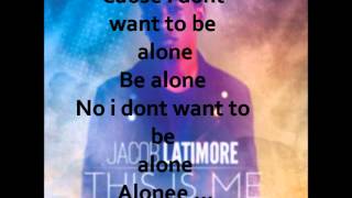 Jacob Latimore  Alone Lyrics [upl. by Stanford]