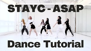 STAYC  ASAP Dance Tutorial Mirrored Slow 60 80 100 [upl. by Nadean]