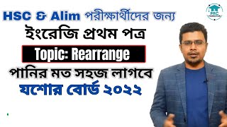 HSC English First Paper Rearrange Jessore Board 2022 [upl. by Ennaeiluj839]