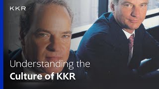 Inside KKR How Culture Impacts Everything We Do [upl. by Neivad]