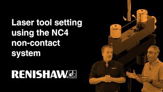 Noncontact tool setter – Introduction to tool setting using the NC4  Renishaw [upl. by Caryl192]