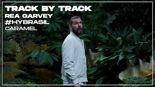 Rea Garvey  Hy Brasil  Track by Track Caramel [upl. by Asilad69]