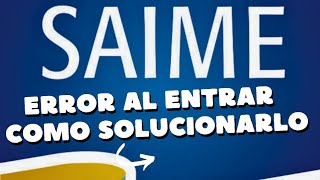 Error al entrar al Nuevo Portal del Saime Cómo entrar al nuevo Sistema de Saime [upl. by Sears]