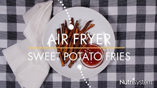 Air Fryer Sweet Potato Fries  Nutrisystem Recipe [upl. by Packton]