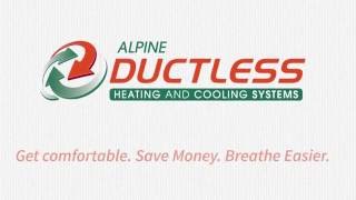 Alpine Ductless Heating and Cooling [upl. by Aneri224]