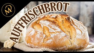 Auffrischbrot so einfach kannst du deine Sauerteigreste verarbeiten [upl. by Enelyad773]