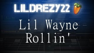 Lil Wayne  Rollin Instrumental Prod by Lildrezy [upl. by Melborn85]