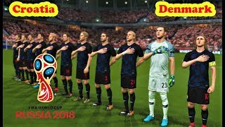 Croatia vs Denmark  World Cup  PES 2018 Gameplay PC [upl. by Annatnom850]