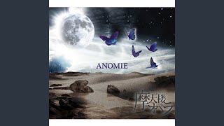 ANOMIE [upl. by Ahtiekal515]