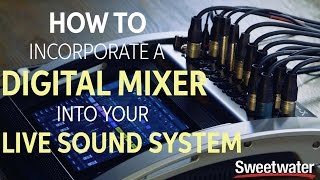 How to Incorporate a Digital Mixer into Your Live Sound System [upl. by Yruj]