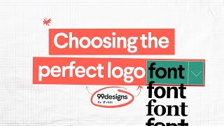 Choosing the perfect logo font  How to find your typographical soulmate [upl. by Suiramed532]