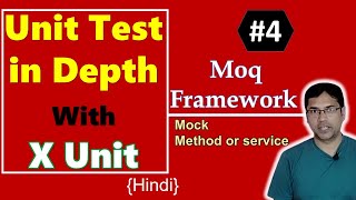 4 Moq Framework for unit testing c  Mock a method or service  xUnit Test tutorial  Hindi [upl. by Keegan308]