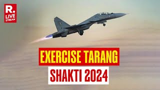 Jodhpur Tarang Shakti 2024 LIVE  Indian Air force  Defence Minister Rajnath Singh  US Australia [upl. by Braca]