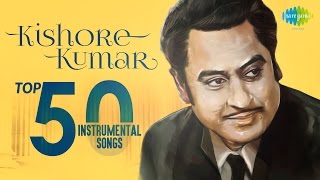 Top 50 songs of Kishore Kumar  Instrumental HD Songs  One Stop Jukebox [upl. by Danforth]