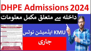 KMU Admissions Latest NewsDHPE Admissions Spring 2024How To Apply [upl. by Whitaker]