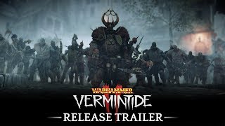 Warhammer Vermintide 2  Release Trailer [upl. by Eilloh]