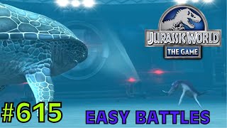 Easy Battles  Jurassic World The Game  EP 615 [upl. by Hsak]