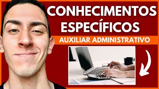 AUXILIAR ADMINISTRATIVO SUPER AULA conhecimentos específicos de um auxiliar administrativo 2 [upl. by Pisarik]