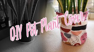 DIY Fabric PLANT pot cover  cheap scrap fabric buster  Tutorial  EASY SEWING [upl. by Naved333]