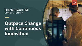 Oracle Cloud ERP Outpace change with continuous innovation [upl. by Roselani784]