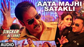 Aata Majhi Satakli Full Audio Song  Singham Returns  Ajay Devgan  Yo Yo Honey Singh [upl. by Dadirac]