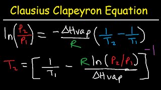 Clausius Clapeyron Equation Examples and Practice Problems [upl. by Curcio]