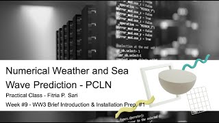 Pt 1 PCLN  WavewatchIII Installation [upl. by Hsinam]