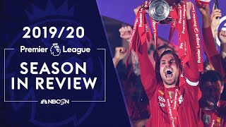 Premier League 201920 Season in Review  NBC Sports [upl. by Ahcire]