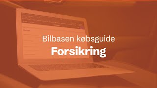 Bilbasen købsguide Forsikring [upl. by Ioj]