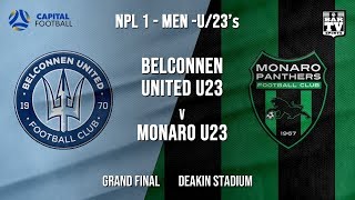 NPL1 Men  U23  Capital Football  GRAND FINAL  Belconnen United U23 vs Monaro Panthers U23 [upl. by Ohce]