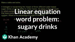 Mixture problems 3  Linear equations  Algebra I  Khan Academy [upl. by Neibart]