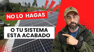 🚫 4 COSAS QUE MATAN TU EQUIPO DE PANELES SOLARES [upl. by Sorel]