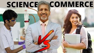 Science VS Commerce I science I commerce I study I students [upl. by Assirec]