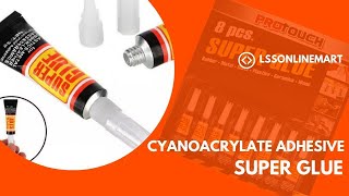 Cyanoacrylate Adhesive Super Glue [upl. by Dore859]