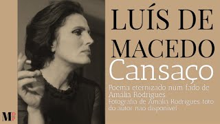 Cansaço  Poema de Luís de Macedo com narração de Mundo Dos Poemas [upl. by Cristina]